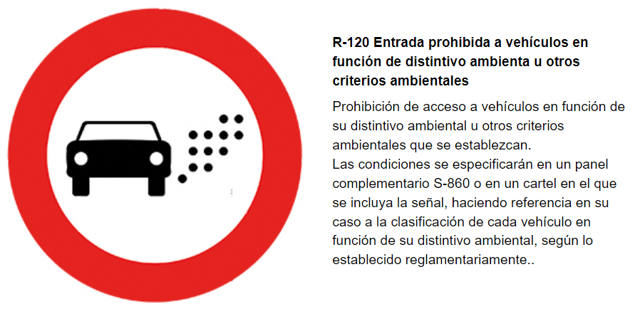 Entrada prohibida a vehículos en función de distintivo ambienta u otros criterios ambientales