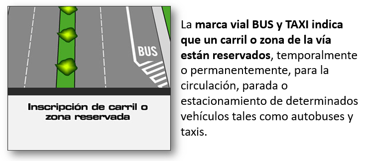 Inscripción de carril o zona reservada 