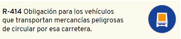 Señal de paso obligado vehículos transporte de mercancías peligrosas